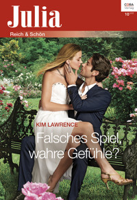 Falsches Spiel, wahre Gefühle? - Kim Lawrence - E-Book