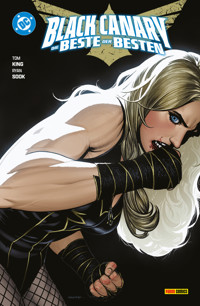 Black Canary: Die Beste der Besten - Tom King - E-Book