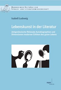 Lebenskunst in der Literatur - Isabell Ludewig - E-Book