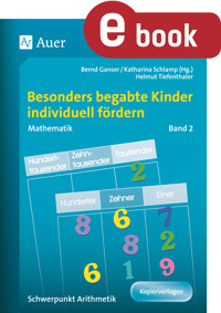 Begabte Kinder individuell fördern, Mathe Band 2 - H.Tiefenthaler - E-Book