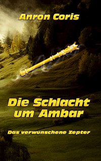 Das verwunschene Zepter - Anron Coris - E-Book