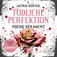 Tödliche Perfektion - Astrid Korten - Hörbuch