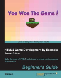 HTML5 Game Development by Example(Second Edition) - Makzan - E-Book