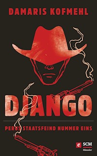 Django - Damaris Kofmehl - E-Book