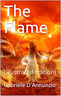 The Flame - Gabriele D'Annunzio - E-Book