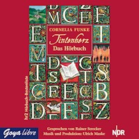 Tintenherz [Tintenwelt-Reihe, Band 1 (Ungekürzt)] - Cornelia Funke - Hörbuch