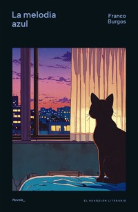 La melodía azul - Franco Burgos - E-Book