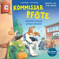 Kommissar Pfote (Band 3) - Schnüffel-Einsatz auf dem Schulhof - Katja Reider - Hörbuch