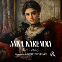 Anna Karenina - Hörbuch Klassiker - Leo Tolstoi - Hörbuch