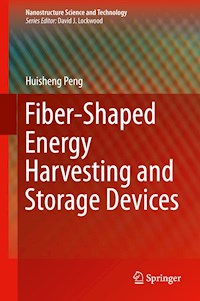 Fiber-Shaped Energy Harvesting and Storage Devices - Huisheng Peng - E-Book