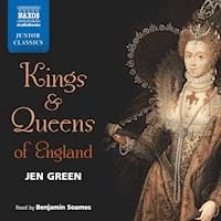 Kings & Queens of England (Unabridged) - Jen Green - Hörbuch