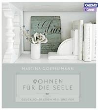Wohnen für die Seele - Martina Goernemann - E-Book