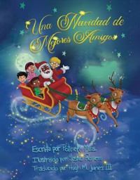 Una Navidad de Mejores Amigos - Patrick Moss - E-Book