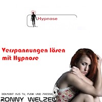 Verspannungen lösen mit Hypnose - Ronny Welzel - Hörbuch