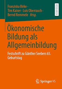 Ökonomische Bildung als Allgemeinbildung -  - E-Book