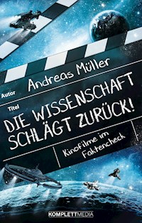 Die Wissenschaft schlägt zurück! - Andreas Müller - E-Book