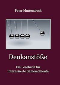 Denkanstöße - Peter Muttersbach - E-Book