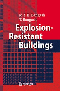 Explosion-Resistant Buildings - T. Bangash - E-Book