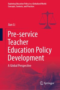 Pre-service Teacher Education Policy Development - Jian Li - E-Book