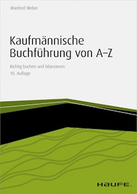 Kaufmännische Buchführung von A-Z - inkl. Arbeitshilfen online - Manfred Weber - E-Book