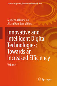 Innovative and Intelligent Digital Technologies; Towards an Increased Efficiency -  - E-Book