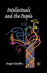 Intellectuals and the People - A. Sandhu - E-Book