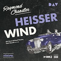 Heißer Wind - Raymond Chandler - Hörbuch