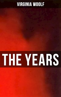 THE YEARS - Virginia Woolf - E-Book