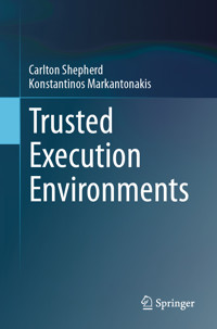 Trusted Execution Environments - Carlton Shepherd - E-Book