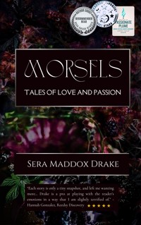 Morsels - Sera Maddox Drake - E-Book