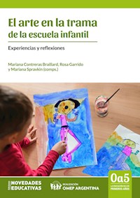 El arte en la trama de la escuela infantil - Javier Abad Molina - E-Book