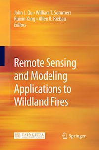 Remote Sensing Modeling and Applications to Wildland Fires -  - E-Book