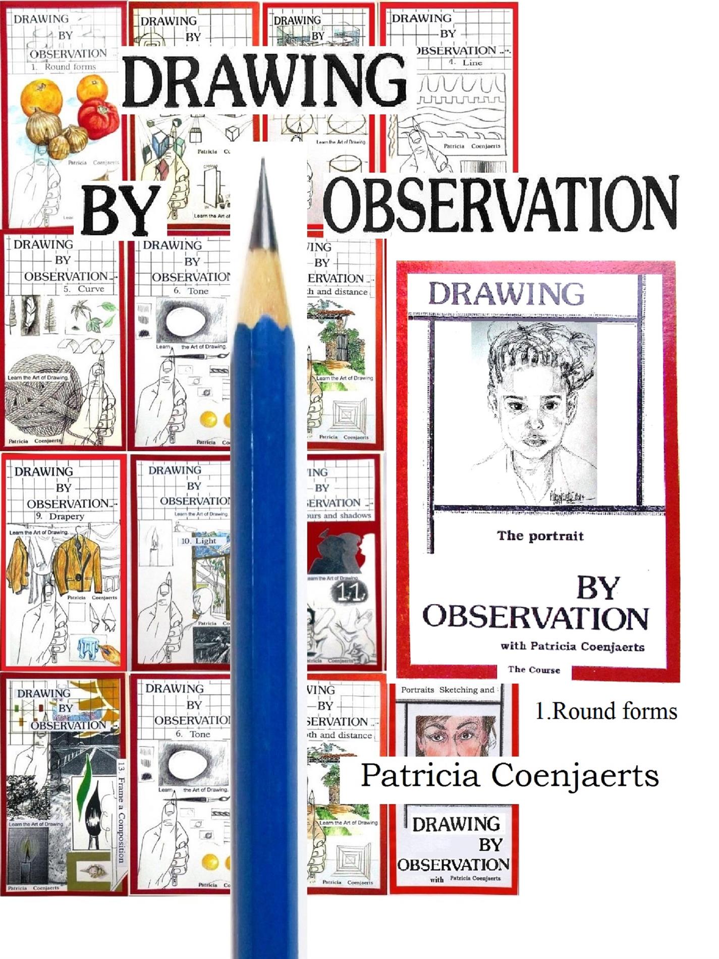 Drawing by Observation - Patricia Coenjaerts - E-Book
