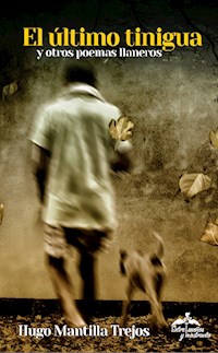 El Último Tinigua - Hugo Mantiloo - E-Book