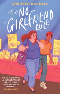 The No-Girlfriend Rule - Christen Randall - E-Book