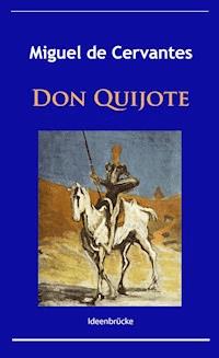 Don Quijote - Miguel de Cervantes - E-Book