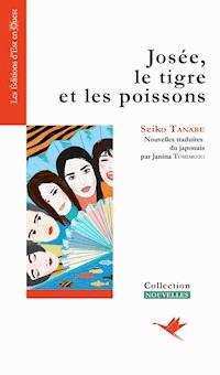 Josée, le tigre et les poissons - Seiko Tanabe - E-Book