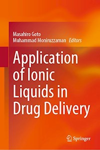 Application of Ionic Liquids in Drug Delivery - - E-Book