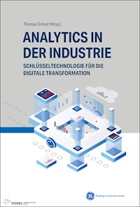 Analytics in der Industrie - BorisJohannes Kröckel Ayaz - E-Book