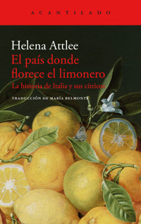 El país donde florece el limonero - Helena Attlee - E-Book