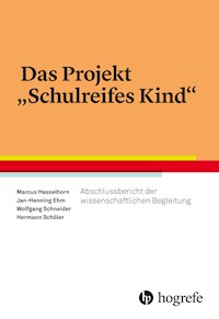Das Projekt "Schulreifes Kind" - Marcus Hasselhorn - E-Book