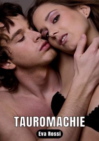 Tauromachie - Eva Rossi - E-Book