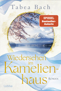 Wiedersehen im Kamelienhaus - Tabea Bach - E-Book
