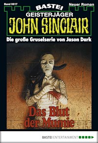 John Sinclair 617 - Jason Dark - E-Book