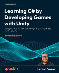 Learning C# by Developing Games with Unity - Harrison Ferrone - E-Book