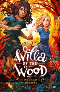 Willa of the Wood – Die Geister der Bäume - Robert Beatty - E-Book
