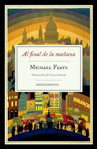 Al final de la mañana - Michael Frayn - E-Book