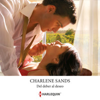 Del deber al deseo - Charlene Sands - Hörbuch