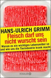 Die Fleischlüge - Hans-Ulrich Grimm - E-Book