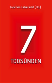 7 Todsünden -  - E-Book